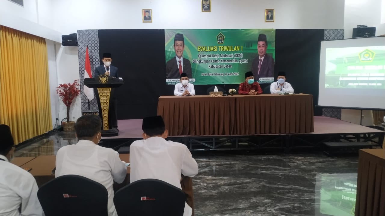 Evaluasi Triwulan I KKM Kemenag Kabupaten Lebak